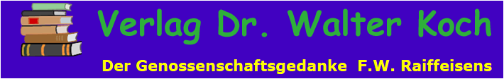 Der Genossenschaftsgedanke  F.W. Raiffeisens