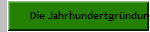 Die Jahrhundertgrndung