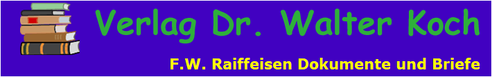 F.W. Raiffeisen Dokumente und Briefe