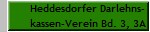Heddesdorfer Darlehns-
kassen-Verein Bd. 3, 3A